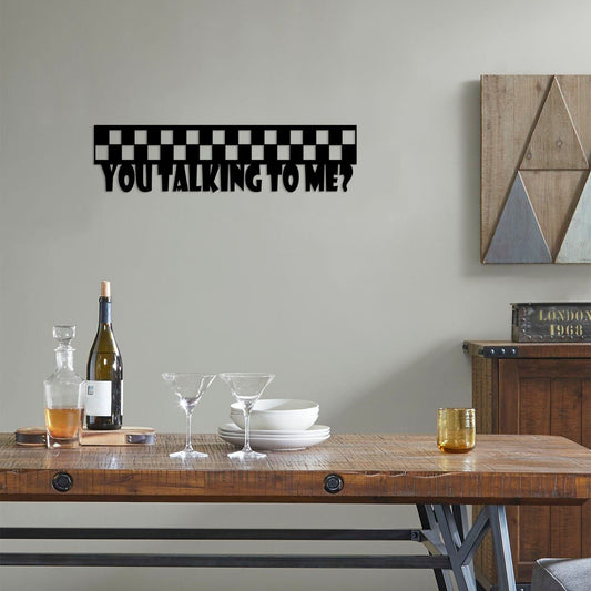 You Talking To Me - Decorative Metal Wall Accessory