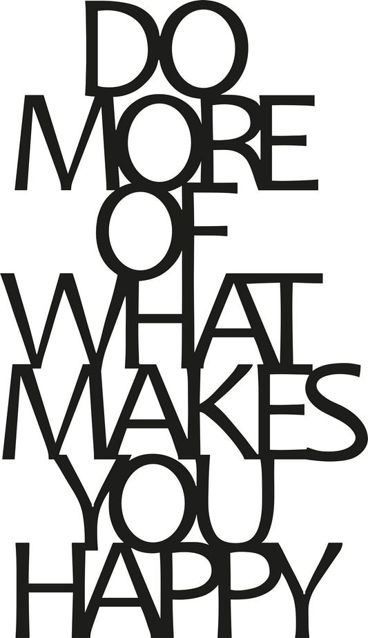 TAKK Do More Of What Makes You Happy - NordlyHome.dk